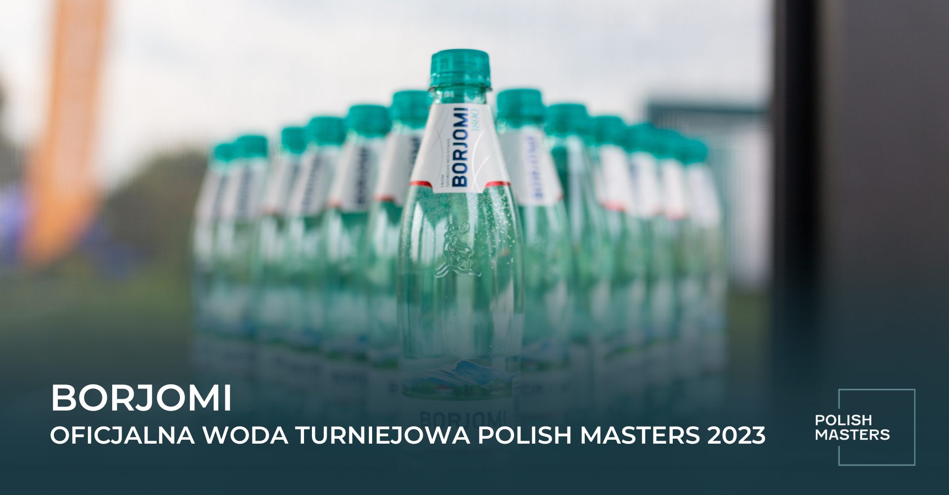 Borjomi oficjalną wodą turniejową Polish Masters 2023