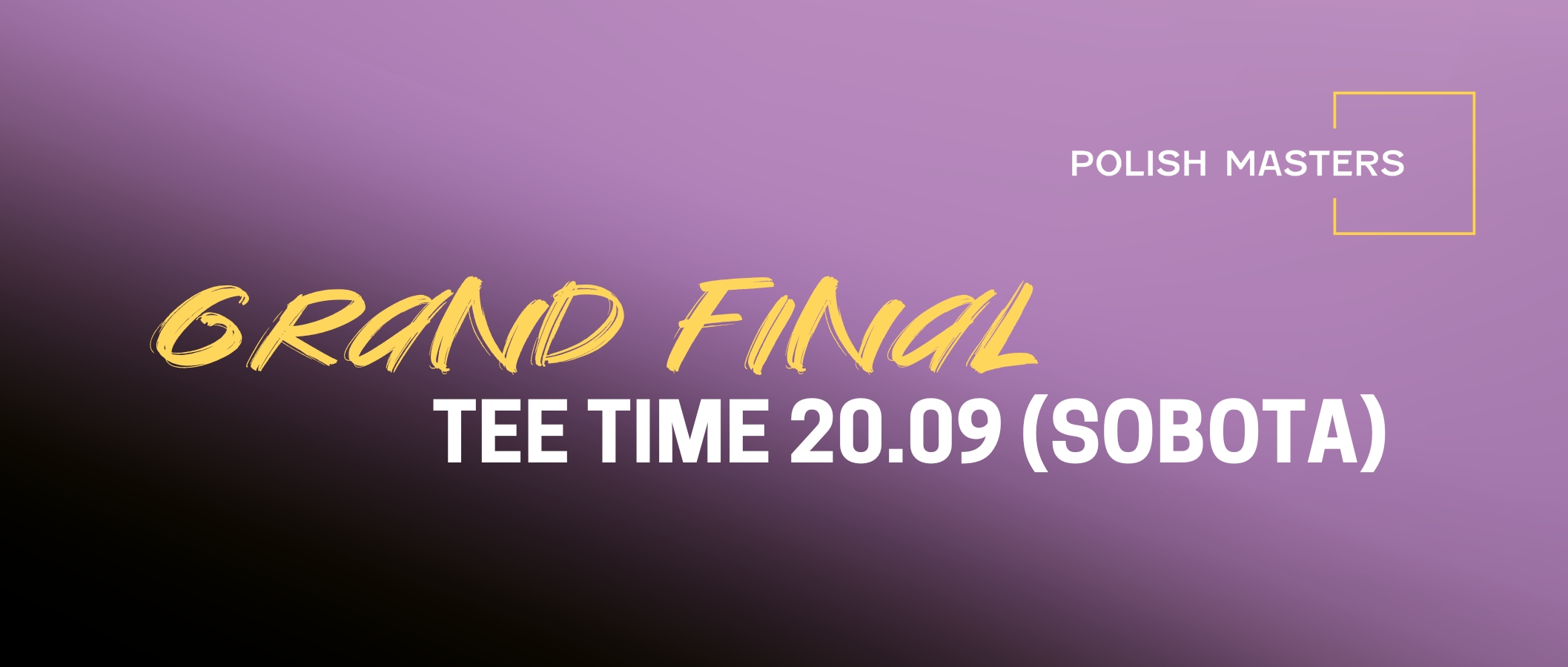 Grand Final 2025 – Tee Time 20.09 (sobota)